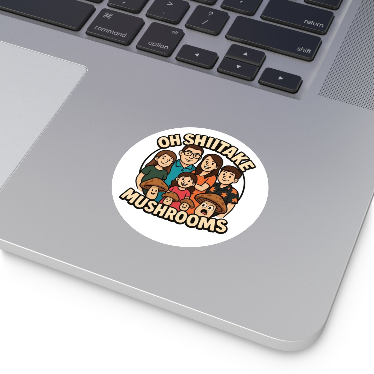 OhShiitakeMushroom FAM! - High Quality Sticker