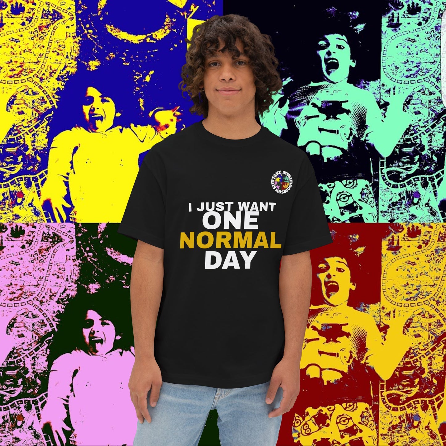 I JUST WANT ONE NORMAL DAY! Unisex Oversized Boxy Tee