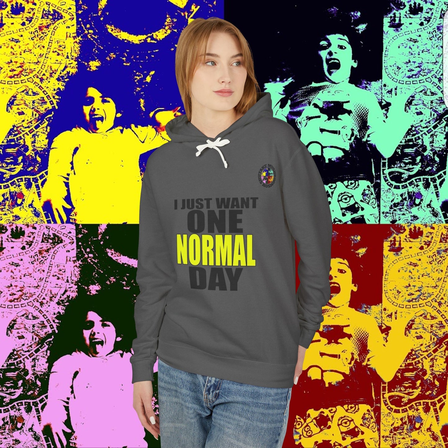 I JUST WANT ONE NORMAL DAY! Hoodie, Lightweight Sweatshirt for Everyday Comfort, Unisex Casual Wear, Gift for Friends, Relaxation Clothing