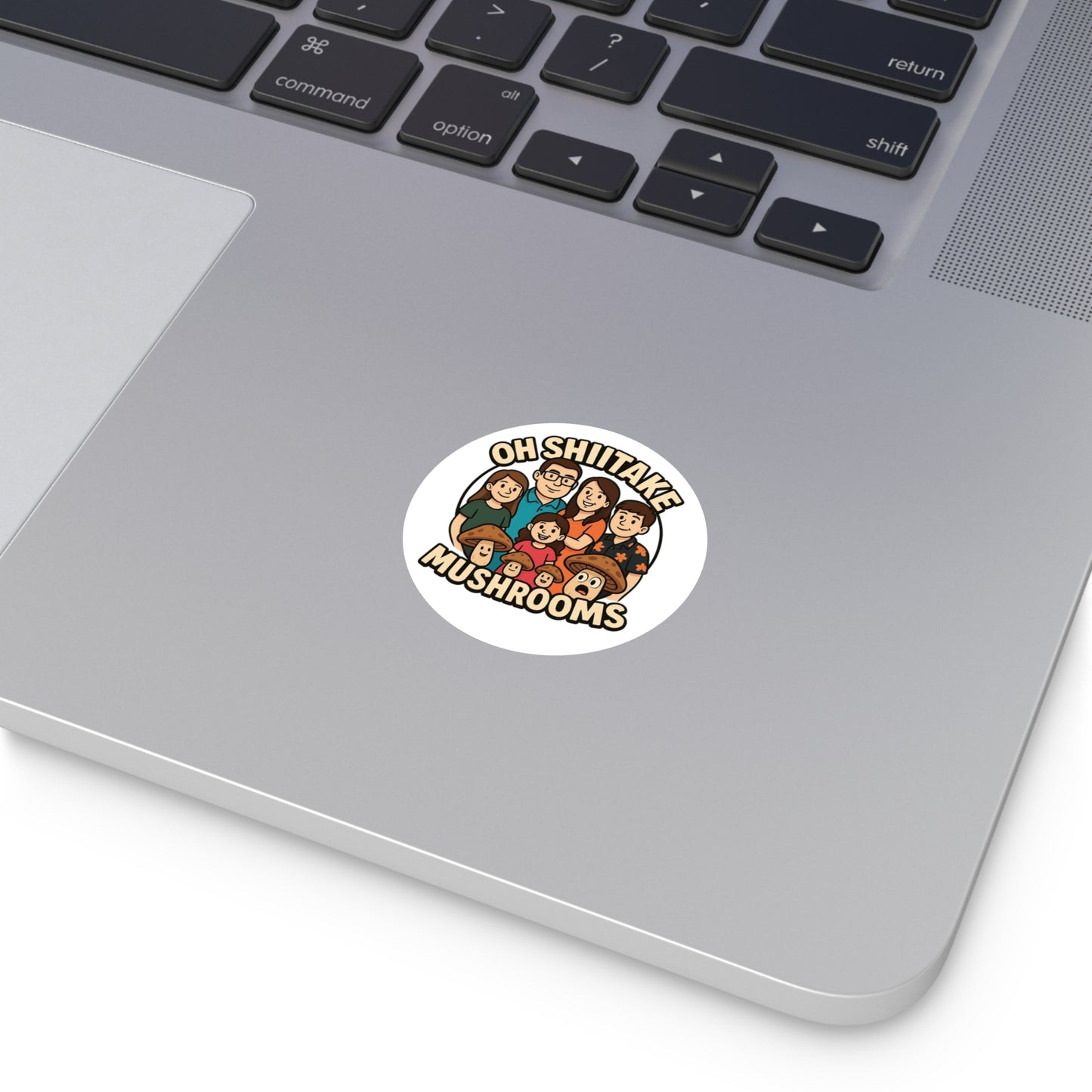 OhShiitakeMushroom FAM! - High Quality Sticker