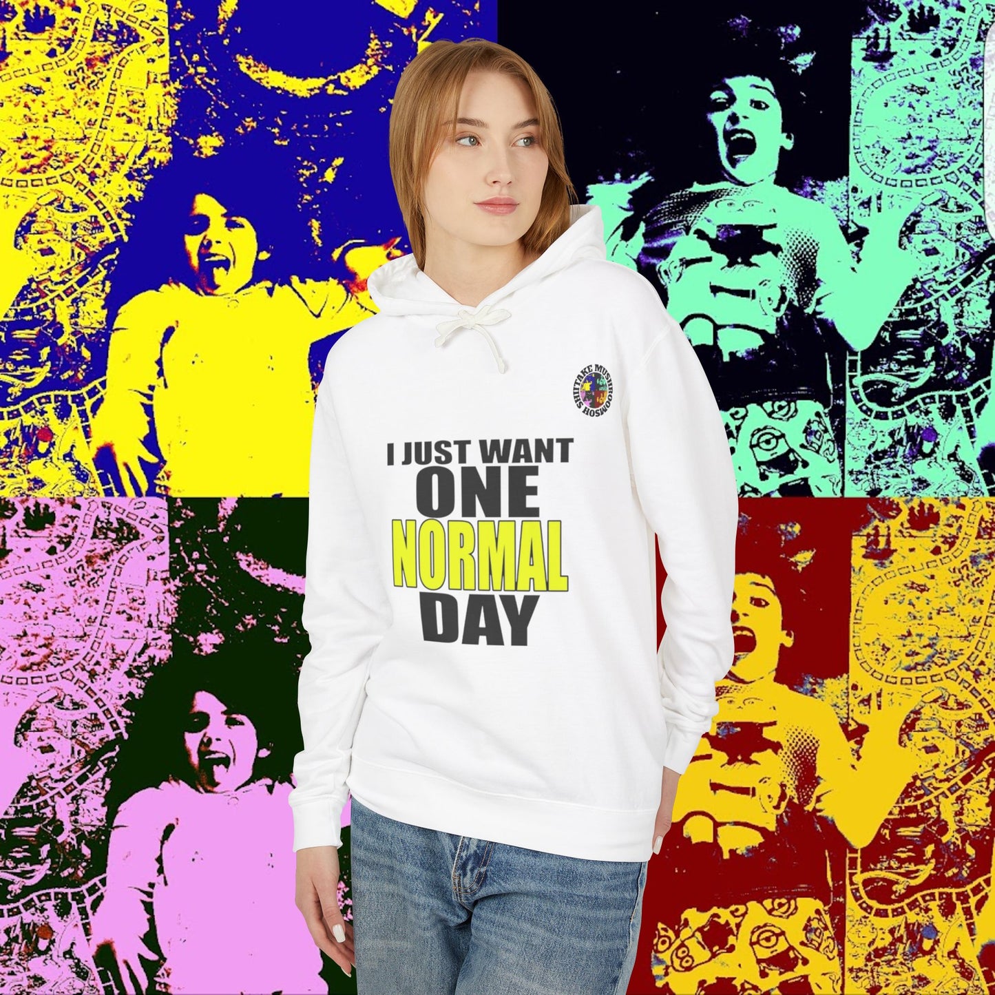 I JUST WANT ONE NORMAL DAY! Hoodie, Lightweight Sweatshirt for Everyday Comfort, Unisex Casual Wear, Gift for Friends, Relaxation Clothing